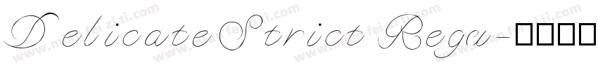 Delicate Strict Regu字体转换